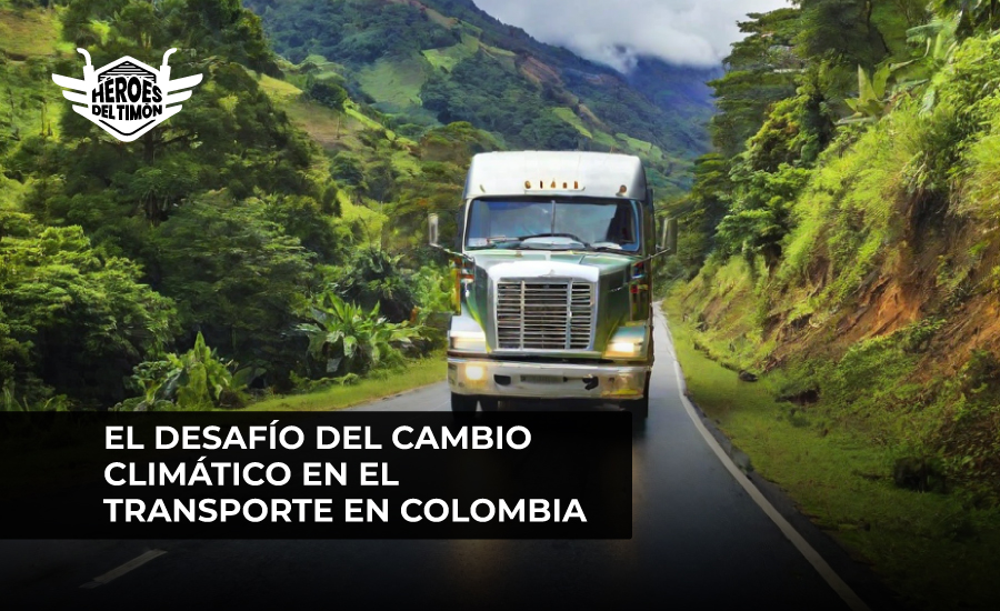 El desafío del cambio climático en el transporte en Colombia