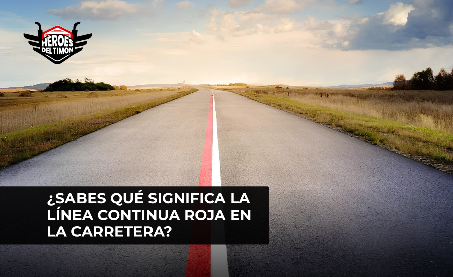 ¿Sabes qué significa la línea continua roja en la carretera?