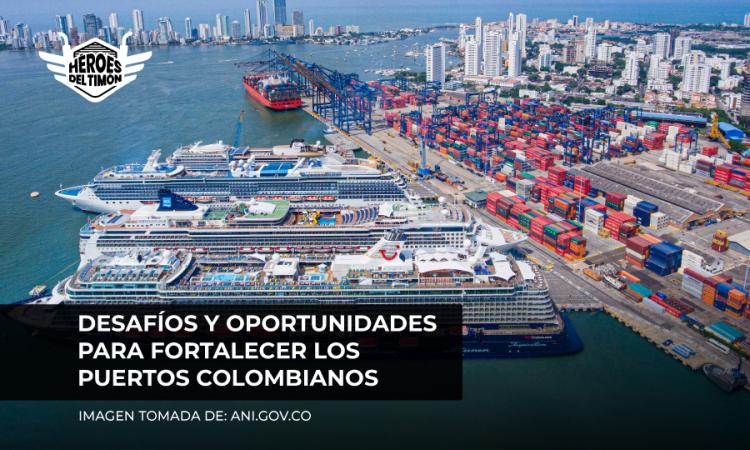 Desafíos y oportunidades para fortalecer los puertos colombianos