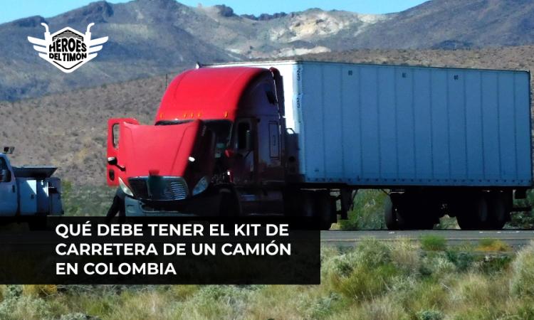 Qué debe tener el kit de carretera de un camión en Colombia