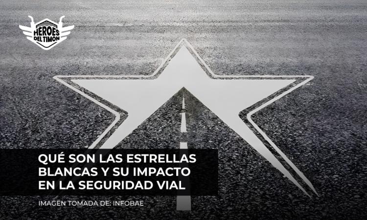 Qué son las estrellas blancas y su impacto en la seguridad vial