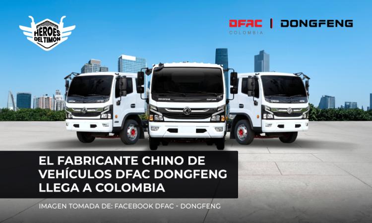 El fabricante chino de vehículos DFAC Dongfeng llega a Colombia