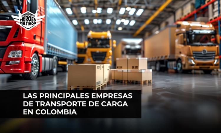 Las principales empresas de transporte de carga en Colombia