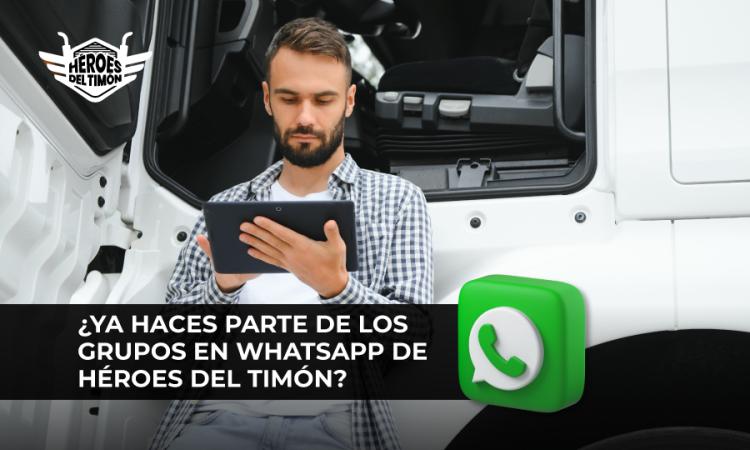 ¿Ya haces parte de los grupos en WhatsApp de Héroes del Timón?