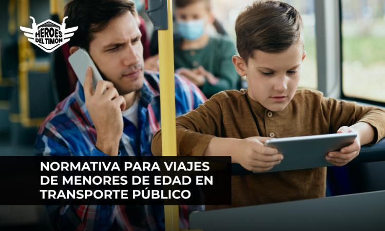 Normativa para viajes de menores de edad en transporte público