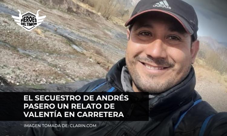 El secuestro de Andrés Pasero un relato de valentía en carretera