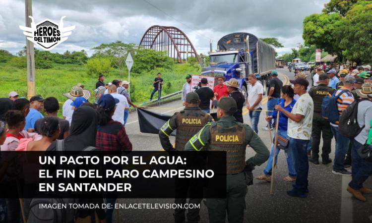 Un pacto por el agua: El fin del paro campesino en Santander