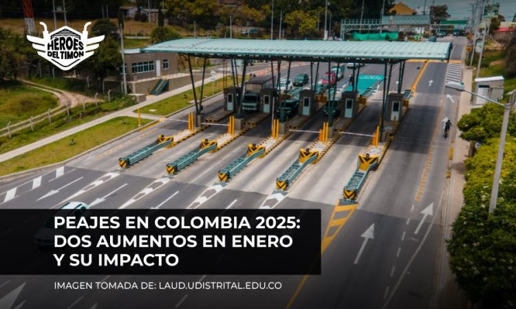 Peajes en Colombia 2025: Dos aumentos en enero y su impacto