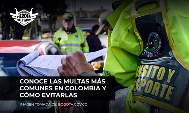 Conoce las multas más comunes en Colombia y cómo evitarlas