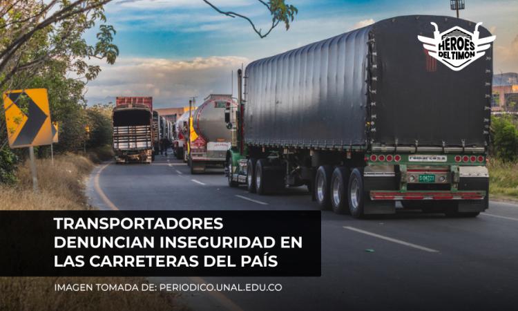 Transportadores denuncian inseguridad en las carreteras del país